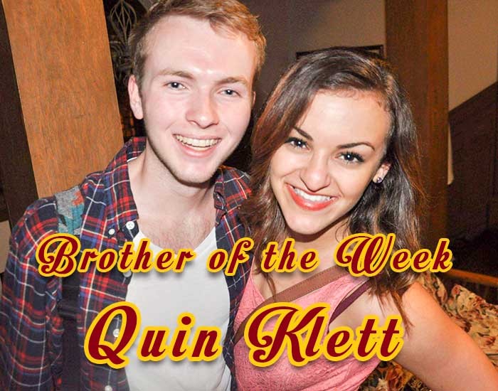 Quin Klett Brother of the Week