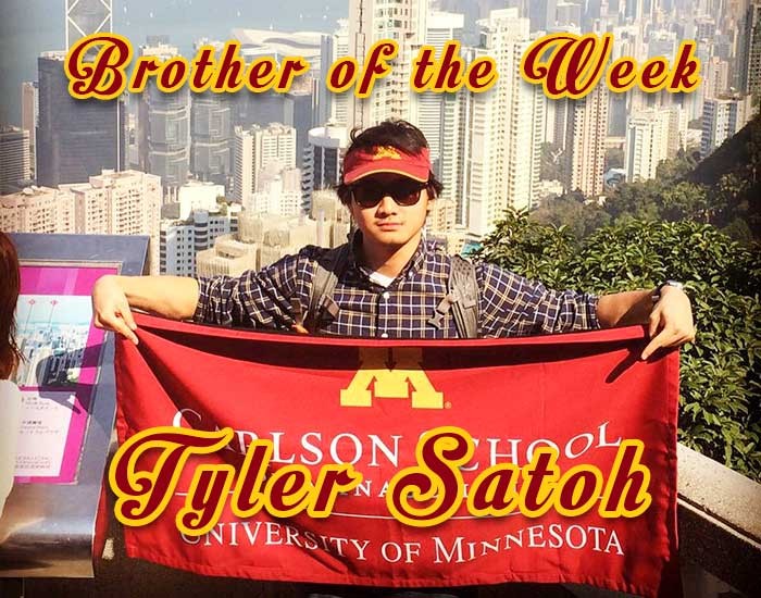Tyler Satoh Brother of the Week